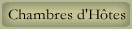 Chambres d'Hôtes |
